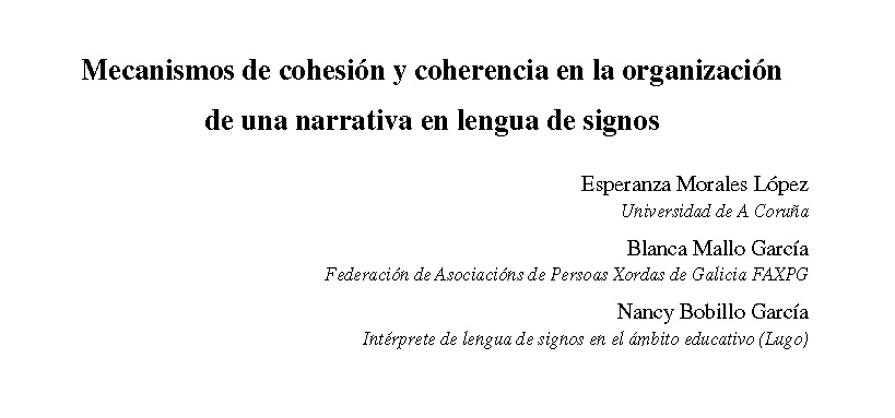 Mecanismos de cohesión y coherencia en la organización  de una narrativa en lengua de signos